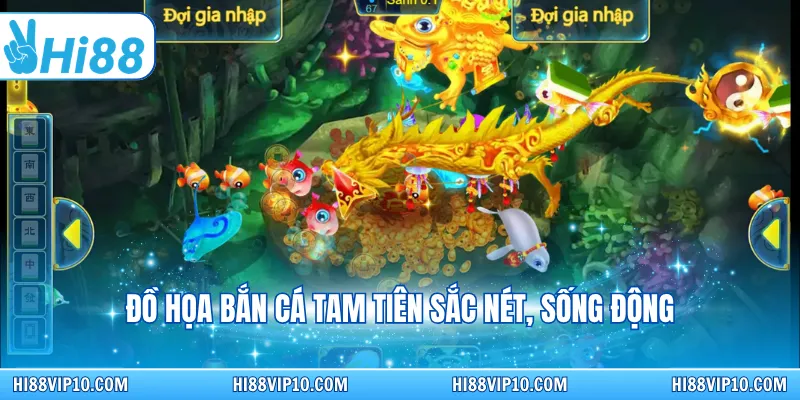 Đồ họa bắn cá tam tiên sắc nét, sống động